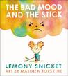 The Bad Mood and the Stick cover