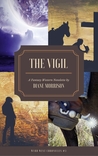 The Vigil by Diane Morrison