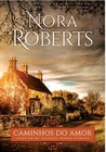 Caminhos do Amor (The Cousins O'Dwyer Trilogy, #1)