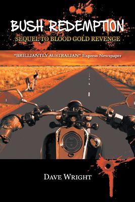 bush-redemption-sequel-to-blood-gold-revenge