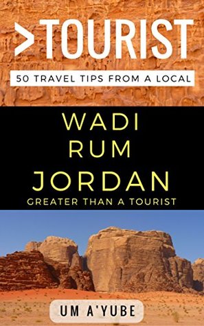 greater-than-a-tourist-wadi-rum-jordan-50-travel-tips-from-a-local