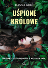 Uśpione królowe (W Trójkącie Beskidzkim, #1)