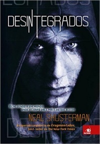 Desintegrados (Fragmentados, #2)