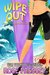 Wipe Out (Maggie, P.I. Mystery, #3) by Rose Pressey