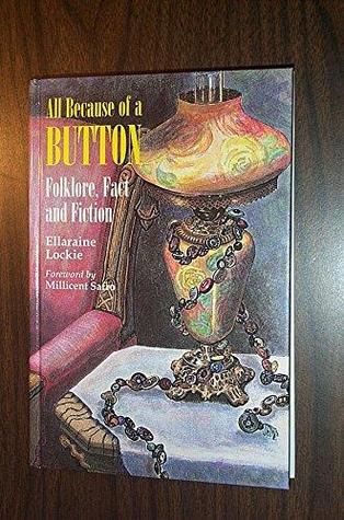 all-because-of-a-button-folklore-fact-and-fiction