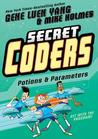 Potions & Parameters (Secret Coders, #5)