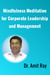 Mindfulness Meditation for Corporate Leadership and Management