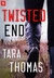 Twisted End (Sons of Broad #0.7) by Tara Thomas