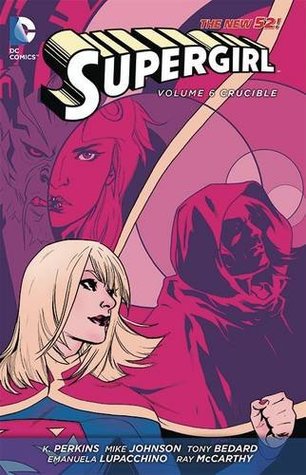 Supergirl, Vol. 6: Crucible