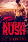 Dangerous Rush (Furious Rush, #2)