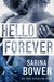 Hello Forever (Hello Goodbye, #2) by Sarina Bowen