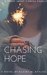 Chasing Hope A Story About Finding Family by Elaina Avalos