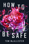 How to Be Safe