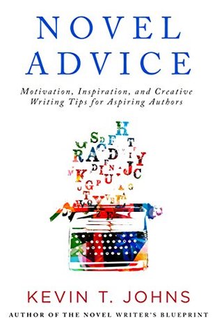 novel-advice-motivation-inspiration-and-creative-writing-tips-for-aspiring-authors