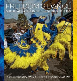 freedom-s-dance-social-aid-and-pleasure-clubs-in-new-orleans