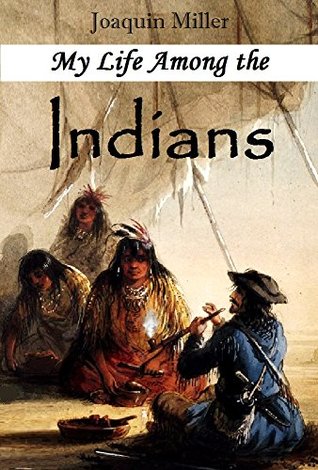 my-life-among-the-indians-1892