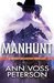 Manhunt (A Rocky Mountain Thriller, #1) by Ann Voss Peterson