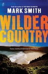 Wilder Country by Mark       Smith