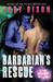 Barbarian's Rescue (Ice Planet Barbarians, #15) by Ruby Dixon