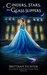 Cinders, Stars, and Glass Slippers A Retelling of Cinderella (The Classical Kingdoms Collection Book 6) by Brittany Fichter