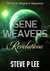 Gene Weavers Revelations (The Gene Weavers Sequence Book 1) by Steve P. Lee