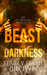 Beast in the Darkness (Darkness, #2.5)