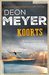 Koorts by Deon Meyer
