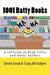 1001 Batty Books A Collision of Book Titles and Awful Authors by Derek Good