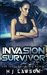 Invasion Survivor First Contact Young Adult Adventure (Golden Aura Book 1) by H.J. Lawson