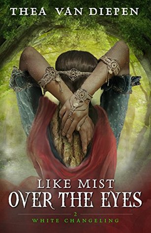 like-mist-over-the-eyes-white-changeling-book-2
