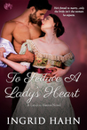 To Seduce a Lady's Heart (The Landon Sisters #3)