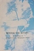 Beyond the Rivers An Anthology of Twentieth Century Paraguayan Poetry by Charles R. Carlisle