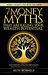 7 Money Myths That Are Killing Your Wealth Potential