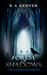 Forest of Shadows (The Guardians Series, Book 2) by K.A. Denver