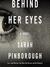 Behind Her Eyes by Sarah Pinborough