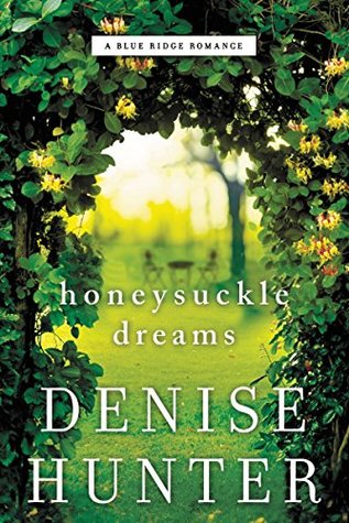 Honeysuckle Dreams (A Blue Ridge Romance #2)