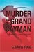 Murder in Grand Cayman An Inspector Thompson Mystery by C. Davis Fogg
