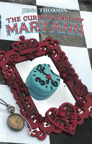 The Curious Case of Mary Ann by Jenn Thorson