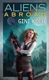 Aliens Abroad (Katherine "Kitty" Katt, #16)