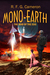 Mono-Earth The War of the Egg (Mono-Earth #1) by R.F.G. Cameron