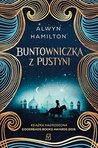 Buntowniczka z pustyni (Buntowniczka z pustyni, #1)