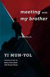 Meeting with My Brother: A Novella