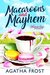 Macarons and Mayhem (Peridale Cafe Mystery #7) by Agatha Frost