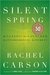 Silent Spring by Rachel Carson