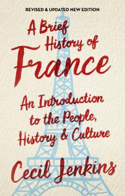 a-brief-history-of-france-revised-and-updated