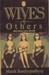 Wives & Others Short Stories And A Novella by Manik Bandopadhyay