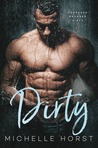 Dirty, A Damaged Romance Duet #1