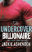 The Undercover Billionaire (Tate Brothers, #3) by Jackie Ashenden