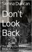 Don't Look Back (The Becky Chronicles, Book 1) by Sienna Duncan