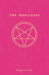 The Merciless (The Merciless, #1)